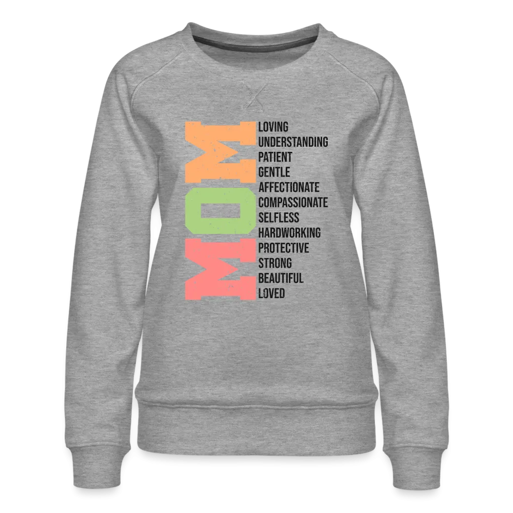 Mom Women’s Premium Sweatshirt (Heartfelt Tribute)