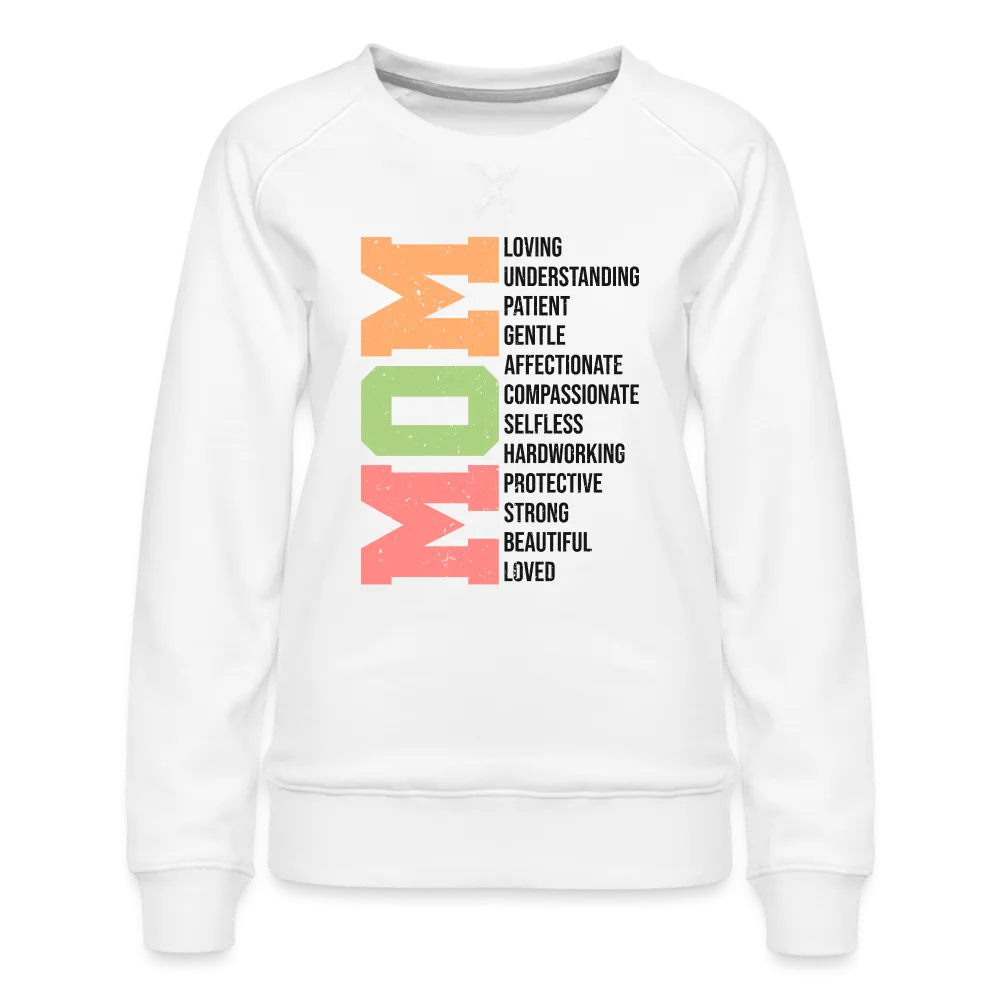 Mom Women’s Premium Sweatshirt (Heartfelt Tribute)